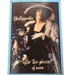 At Home Unstoppable After Two Glasses of Wine Framed Canvas Wall Decor